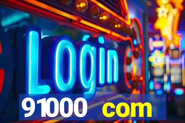 91000 com plataforma de jogos